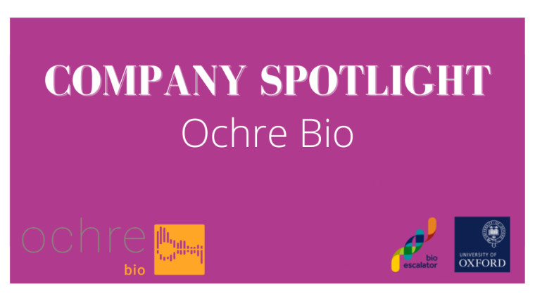 Company Spotlight - Ochre Bio